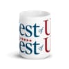 white Best Of Us mug with large wrap around blue and red text
