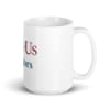 white Best Of Us mug with medium sized Centered blue and red text
